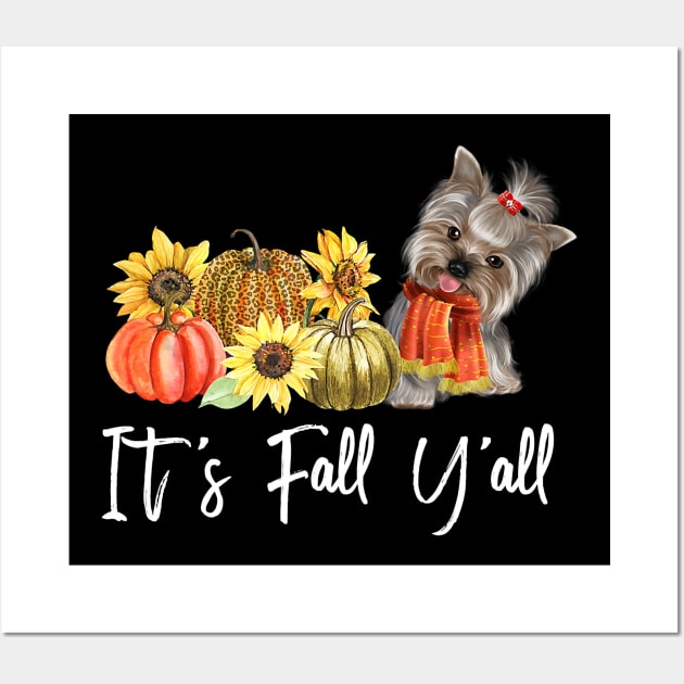 it's fall y'all YORKIE autumn Wall Art by jrgenbode